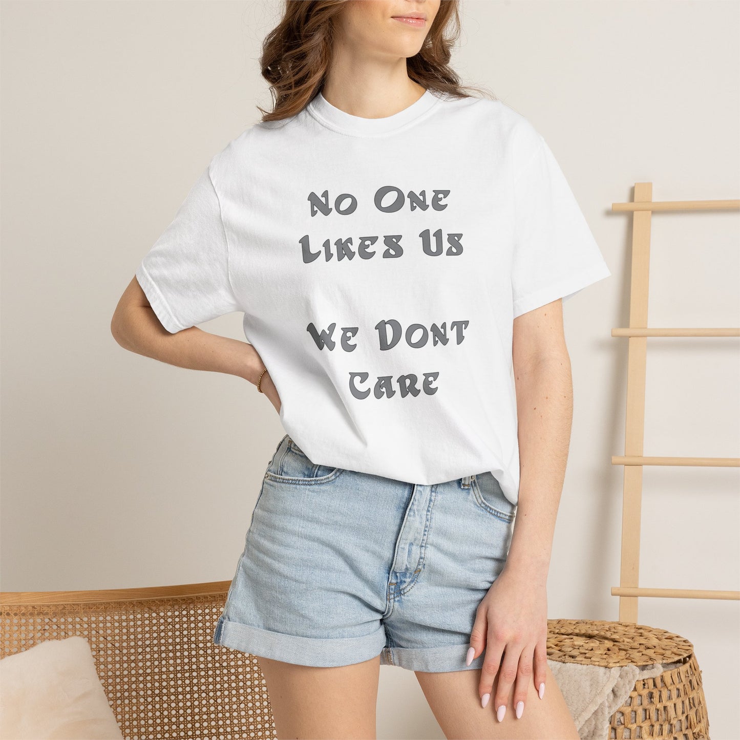 No One Likes Us We Dont Care Graphic Tee (Front and Back)
