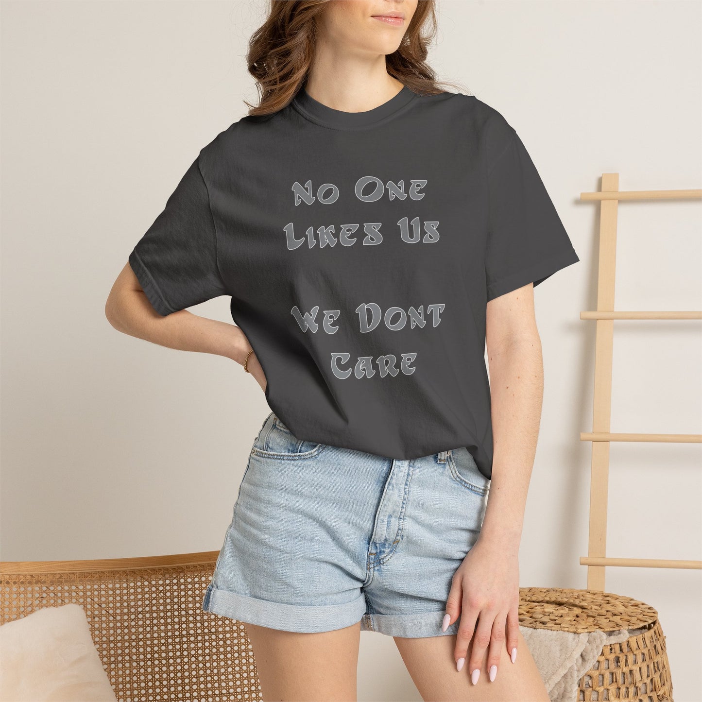 No One Likes Us We Dont Care Graphic Tee (Front and Back)