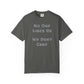 No One Likes Us We Dont Care Graphic Tee (Front and Back)