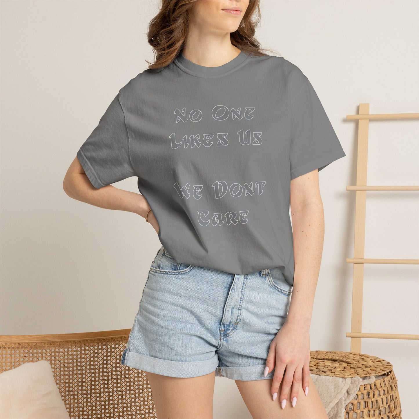 No One Likes Us We Dont Care Graphic Tee (Front and Back)