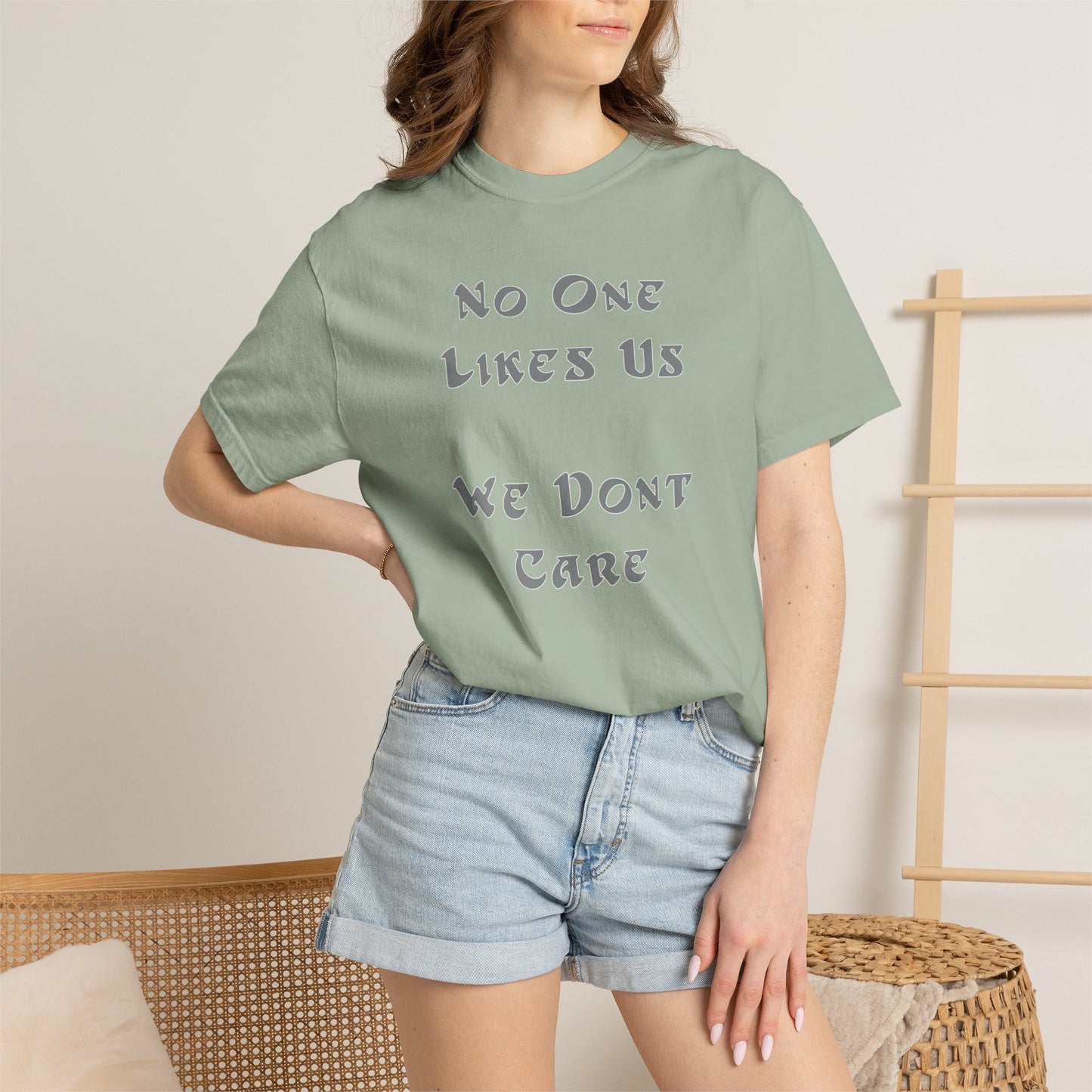 No One Likes Us We Dont Care Graphic Tee (Front and Back)