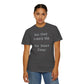 No One Likes Us We Dont Care Graphic Tee (Front and Back)