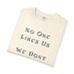 No One Likes Us We Dont Care Graphic Tee (Front and Back)
