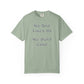No One Likes Us We Dont Care Graphic Tee (Front and Back)