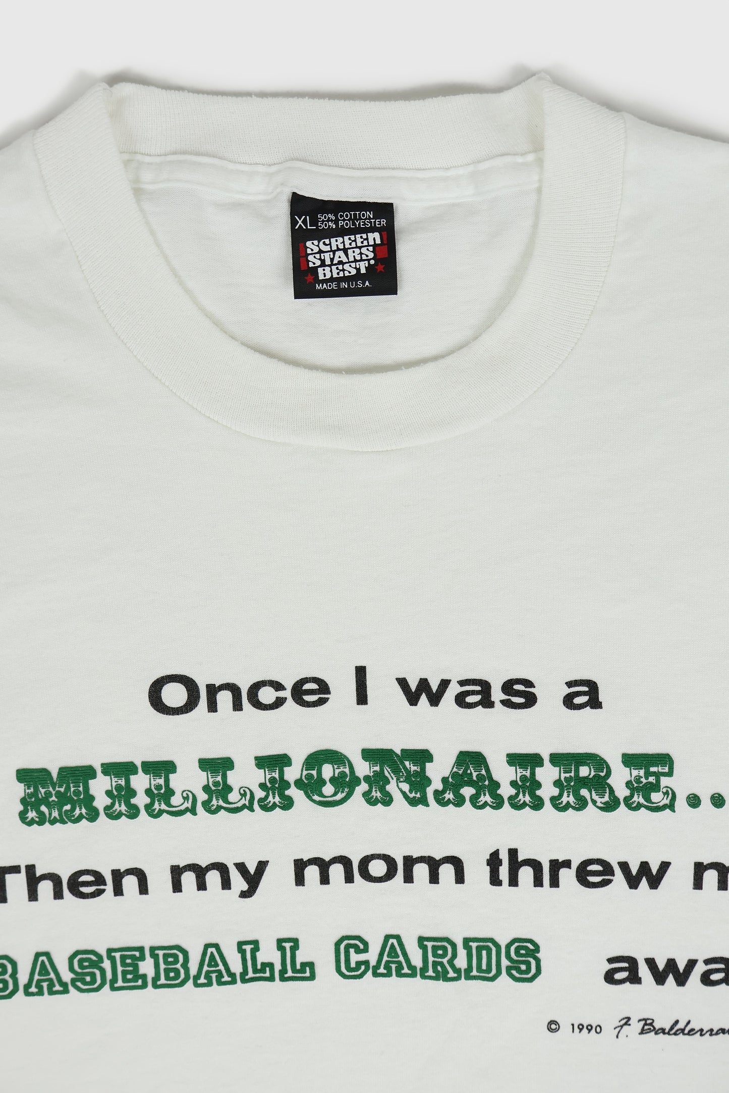 Vintage Once I was a Millionaire Tee